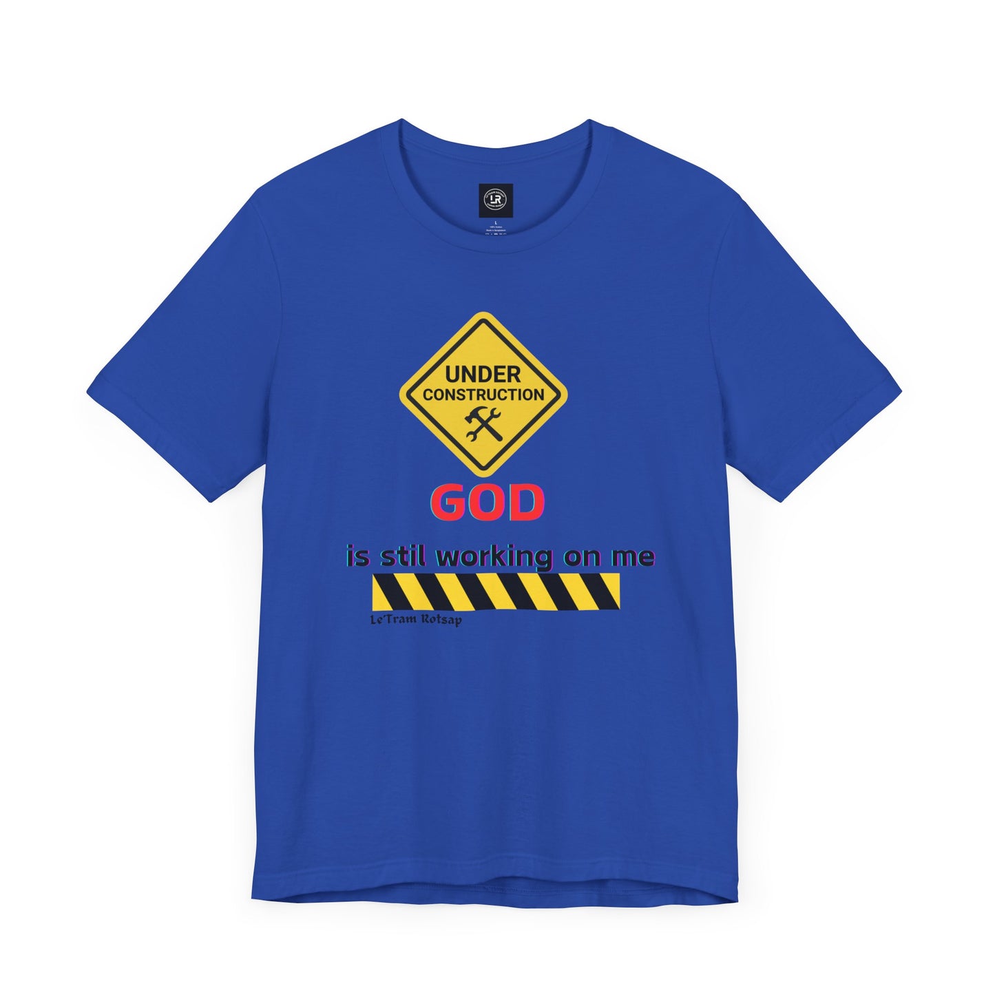 God is still working on me Short Sleeve Tee