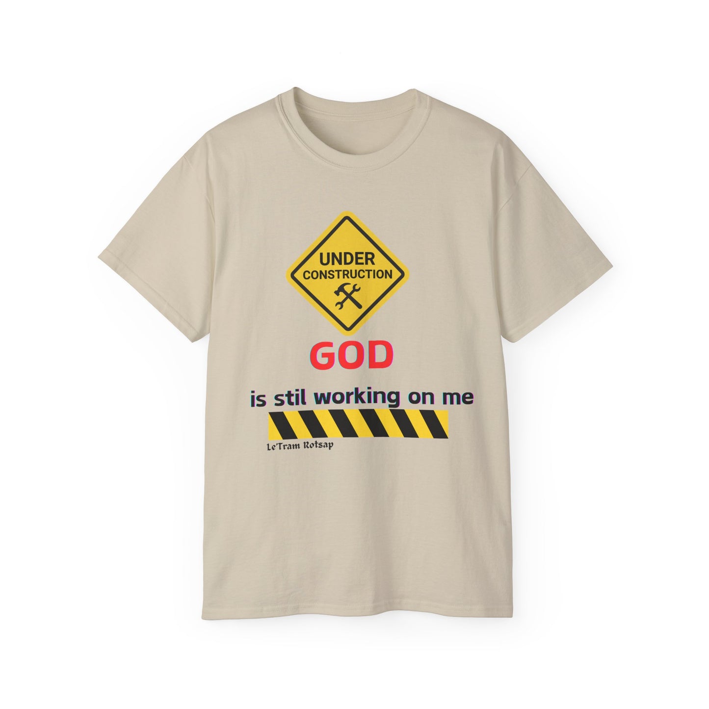 God is still working on me inspirational T-Shirt