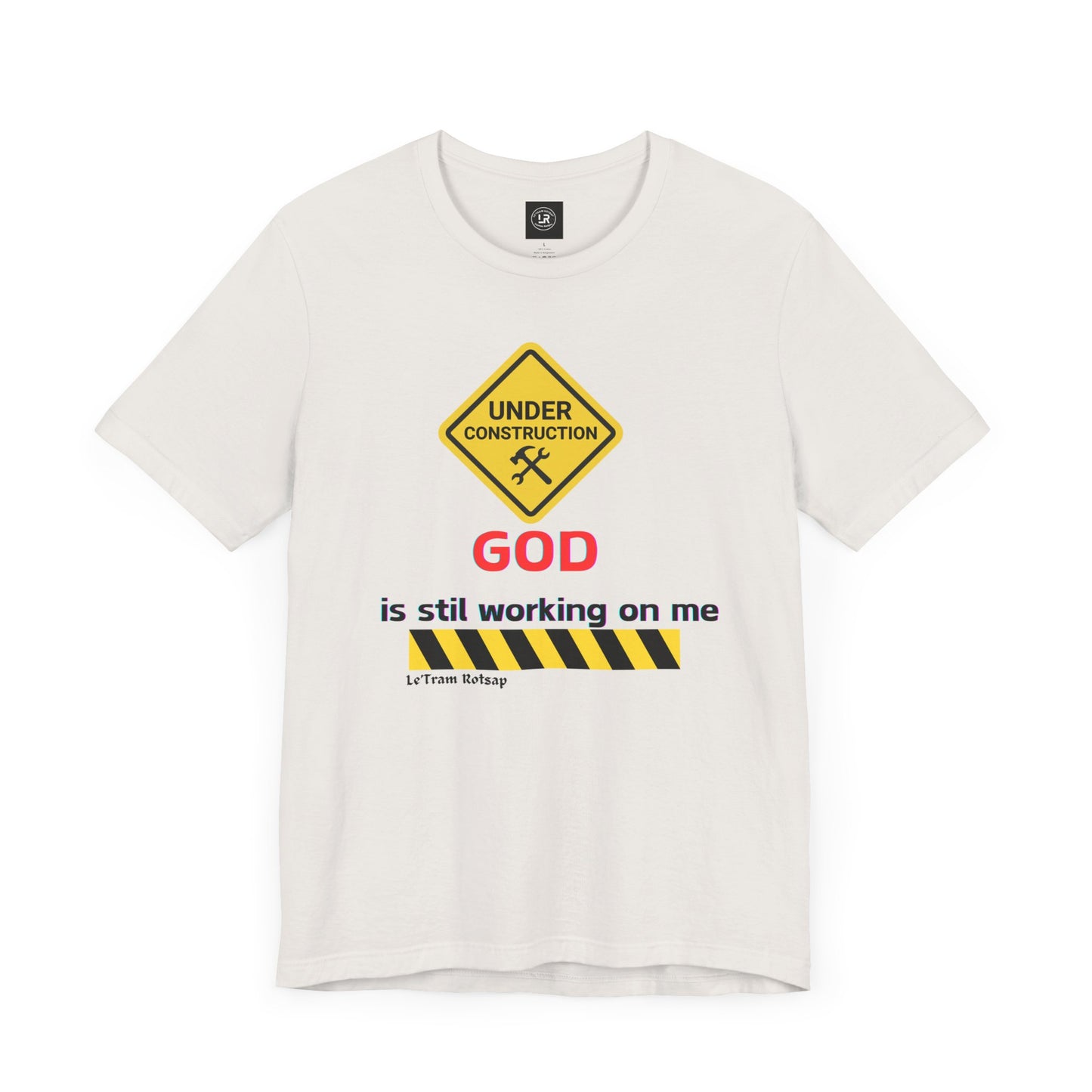 God is still working on me Short Sleeve Tee