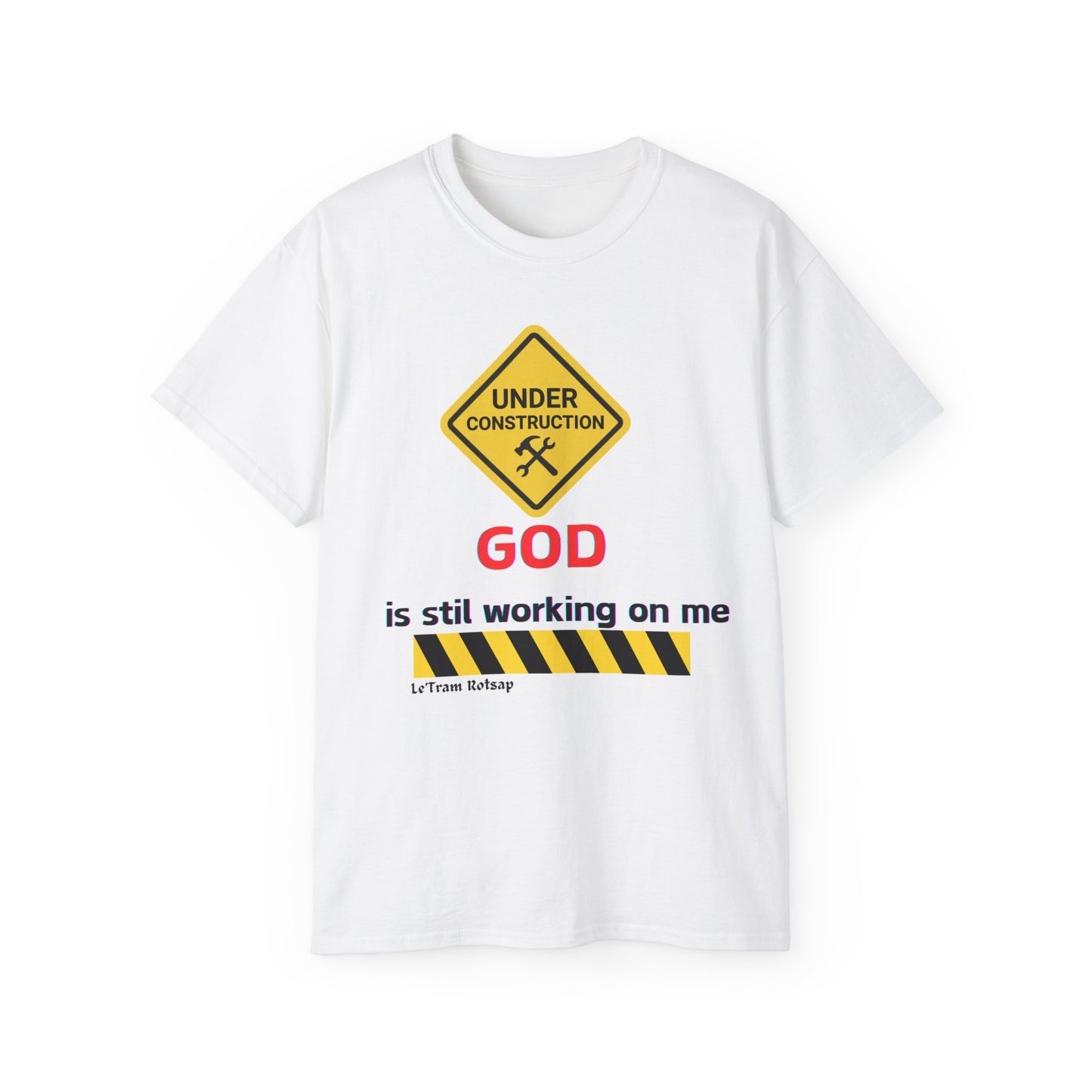 God is still working on me inspirational T-Shirt