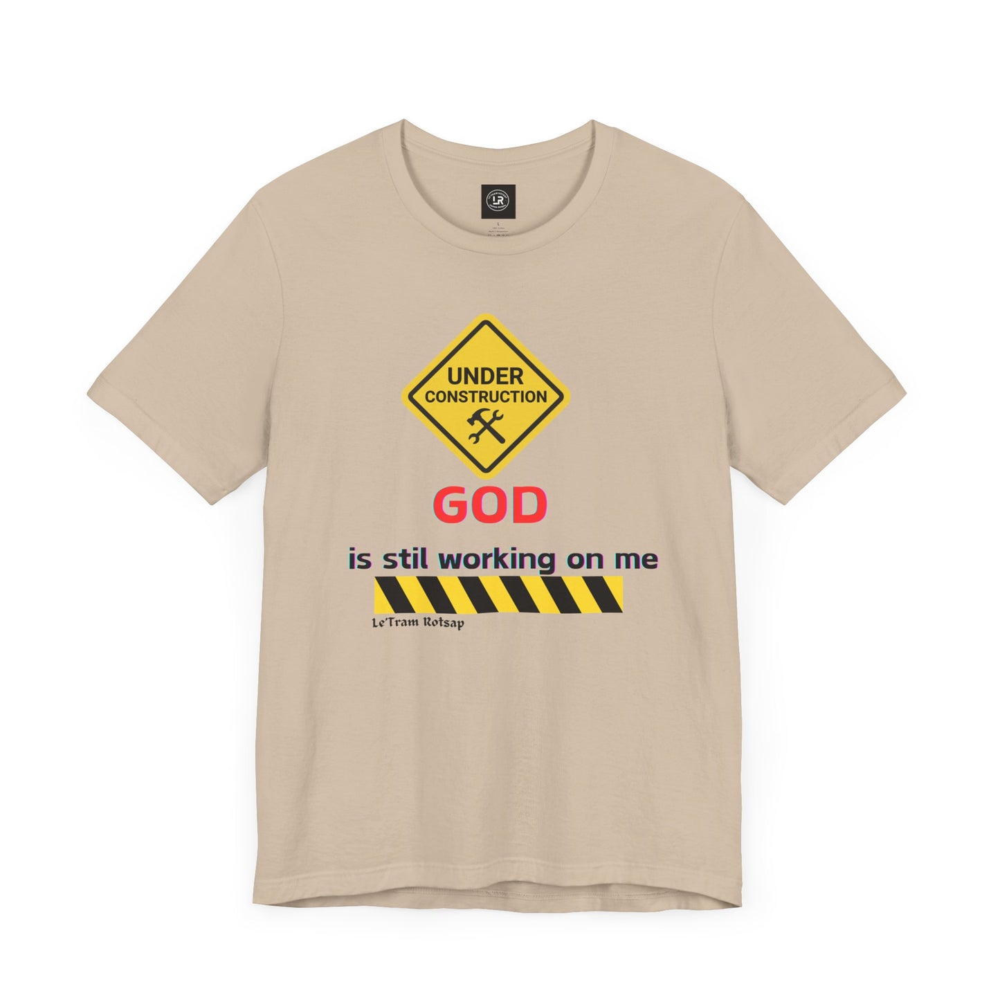 God is still working on me Short Sleeve Tee