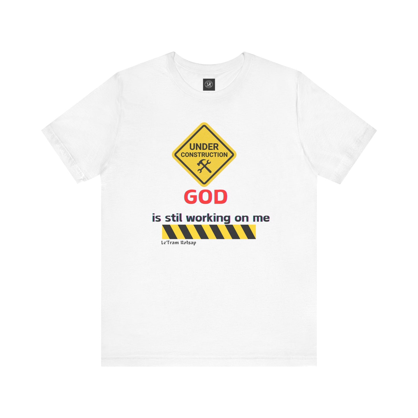 God is still working on me Short Sleeve Tee